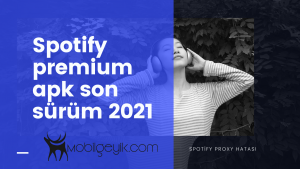 spotify premium apk son sürüm 2021