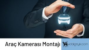 Araç Kamerası Montajı