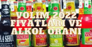 volim-2022-fiyatları-alkol-oranı
